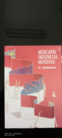 Mencapai Indonesia merdeka