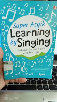 Super asyik learning by singing