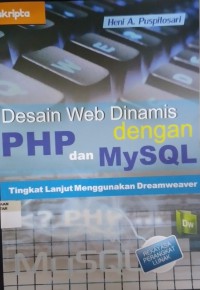 Desain Web Dinamis dengan PHP dan MySQL Tingkat Lanjut Menggunakan Dreamweaver