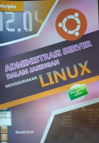 Administrasi Server Dalam Jaringan Menggunakan Linux