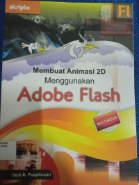 Membuat Animasi 2D Menggunakan Adobe Flash