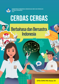 e-book Cerdas Cergas Berbahasa dan Bersastra Indonesia untuk SMA/SMK/MA Kelas XII