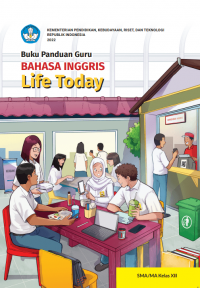 e-book Buku Panduan Guru Bahasa Inggris: Life Today untuk SMA/MA Kelas XII