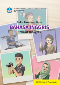 e-book Buku Panduan Guru Bahasa Inggris Tingkat Lanjut: Train of Thoughts untuk SMA/MA Kelas XII