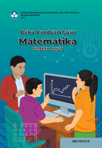e-book Buku Panduan Guru Matematika Tingkat Lanjut untuk SMA Kelas XI