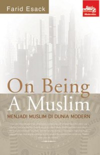 On being a muslim  menjadi muslim di dunia modern