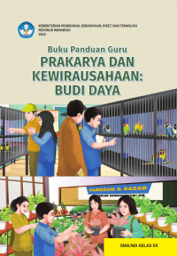 e-book Buku Panduan Guru Prakarya: Budi Daya untuk SMA/MA Kelas XII