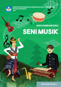 e-book Buku Panduan Guru Seni Musik untuk SMA/SMK Kelas X