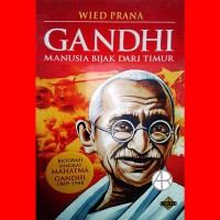 Gandhi manusia bijak dari timur