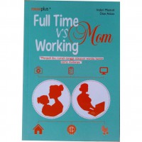 Full Time vs Working mom