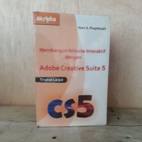 Membangun Website Interaktif dengan Adobe Creative Suite 5 Tingkat Lanjut