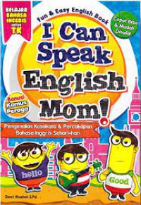I can speak english mom