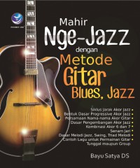 Mahir ngejazz dengan metode gitar blues jazz