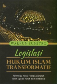 Legislasi hukum islam transformatif
