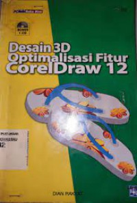 Desain 3D optimalisasi fitur coreldraw 12