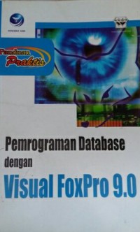Pemrogramandatabase dengan visual foxpro 9.0