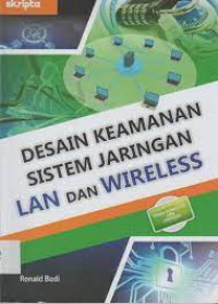 Desaian Keamanan Sistem Jaringan LAN dan WIRELESS