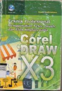 Teknik profesional menggunakan teks,brush,dan efek khusus pada corel draw x3